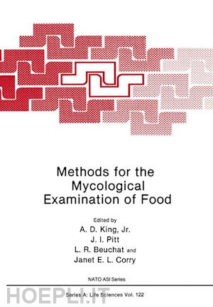 king jr. a.d.; pitt john i.; beuchat larry r.; corry janet e.l. - methods for the mycological examination of food