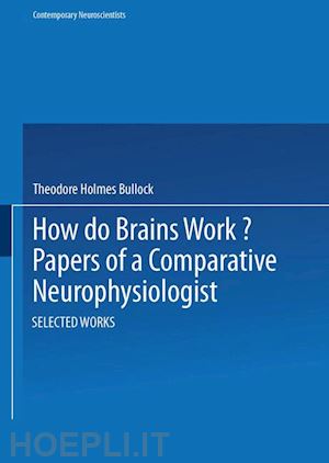 bullock - how do brains work?