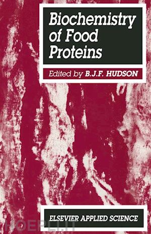 hudson b. j. f. - biochemistry of food proteins