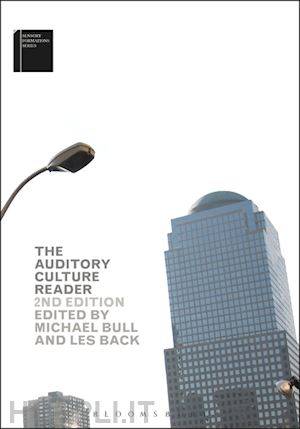 bull michael (curatore); back les (curatore) - the auditory culture reader