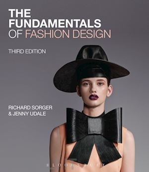 richard sorger and jenny udale - the fundamentals of fashion design
