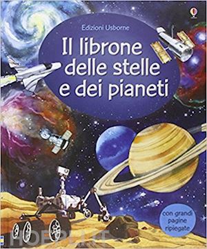 bone emily; fiorin fabiano - il librone delle stelle e dei pianeti