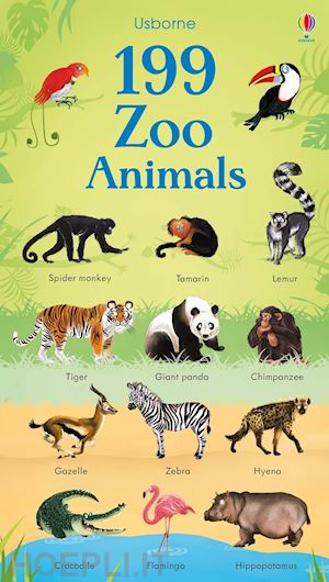 watson hannah - 199 zoo animals. ediz. a colori