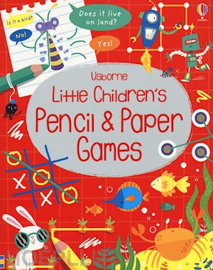 robson kirsteen - little children's pencil & paper games. ediz. a colori