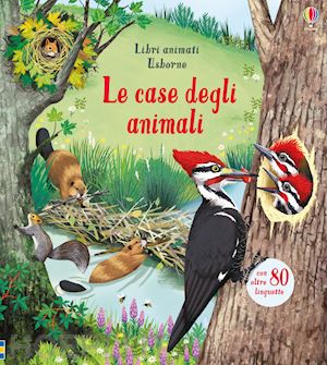 bone emily - le case degli animali. libri animati. ediz. a colori