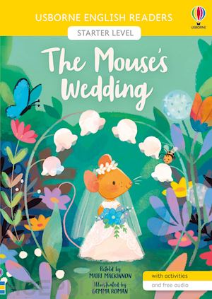 mackinnon mairi - the mouse's wedding. ediz. a colori