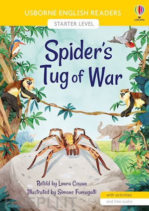 cowan laura - spider's tug of war. ediz. a colori