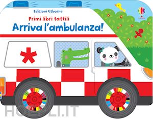 watt fiona - arriva l'ambulanza! ediz. a colori