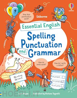 bryan lara - spelling punctuation and grammar. essential english. ediz. a colori