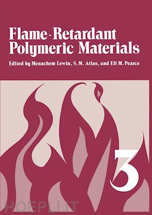 lewin menachem; atlas s. m.; pearce eli m. - flame - retardant polymeric materials