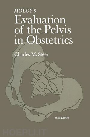 steer charles - moloy's evaluation of the pelvis in obstetrics