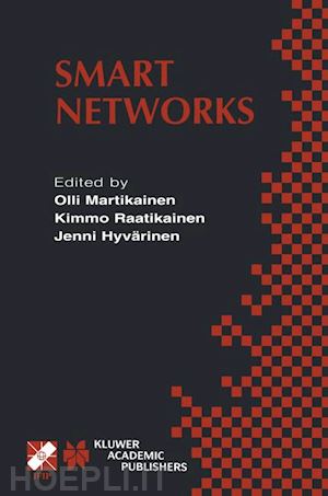 martikainen olli (curatore); raatikainen kimmo (curatore); hyvärinen jenni (curatore) - smart networks