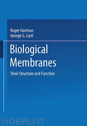 harrison roger - biological membranes