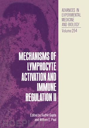 gupta s. (curatore) - mechanisms of lymphocyte activation and immune regulation ii