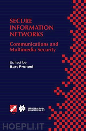 preneel bart (curatore) - secure information networks