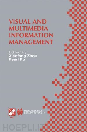 xiaofang zhou (curatore); pu pearl (curatore) - visual and multimedia information management
