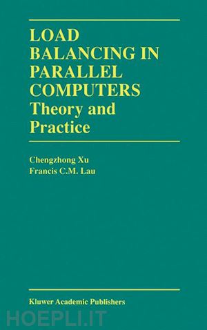 chenzhong xu; lau francis c.m. - load balancing in parallel computers