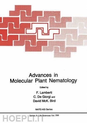 lamberti f. (curatore); oe giorgi c. (curatore); bird david mck. (curatore) - advances in molecular plant nematology