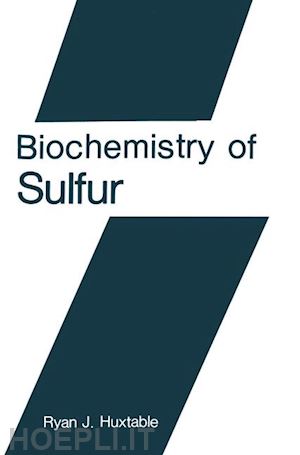 huxtable ryan j. - biochemistry of sulfur