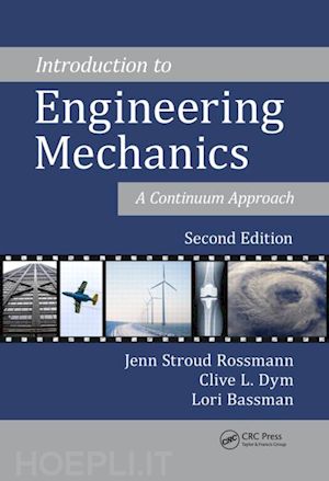 rossmann jenn stroud; dym clive l.; bassman lori - introduction to engineering mechanics