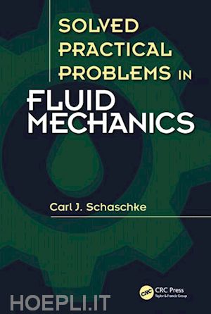 schaschke carl j. - solved practical problems in fluid mechanics