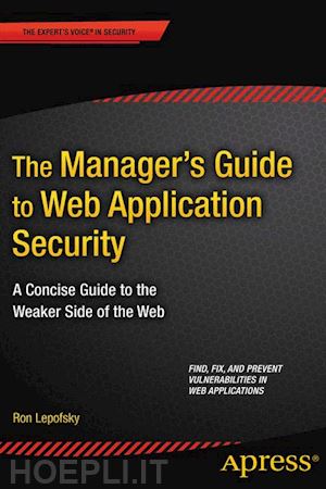 lepofsky ron - the manager's guide to web application security