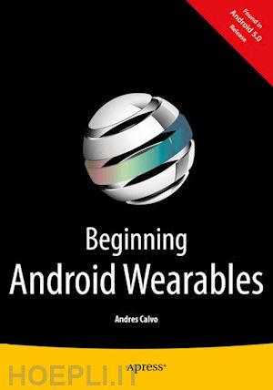 calvo andres - beginning android wearables