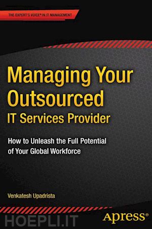 upadrista venkatesh - managing your outsourced it services provider