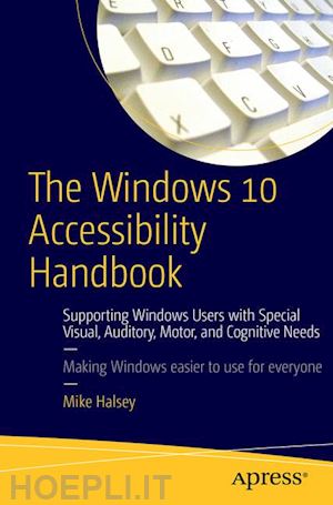 halsey mike - the windows 10 accessibility handbook