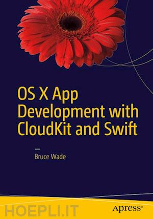 wade bruce - os x app development with cloudkit and swift