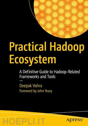 vohra deepak - practical hadoop ecosystem