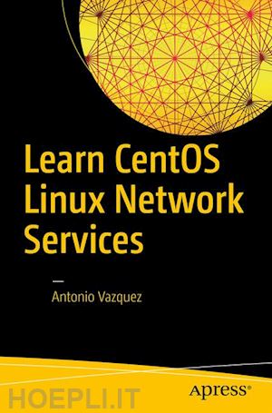 vazquez antonio - learn centos linux network services