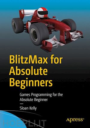 kelly sloan - blitzmax for absolute beginners
