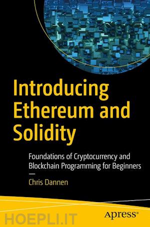 dannen chris - introducing ethereum and solidity