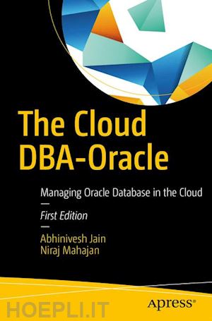 jain abhinivesh; mahajan niraj - the cloud dba-oracle