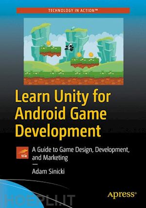 sinicki adam - learn unity for android game development