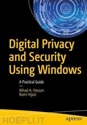 hassan nihad; hijazi rami - digital privacy and security using windows