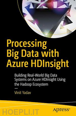 yadav vinit - processing big data with azure hdinsight