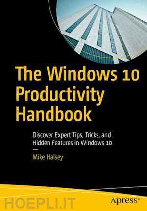 halsey mike - the windows 10 productivity handbook