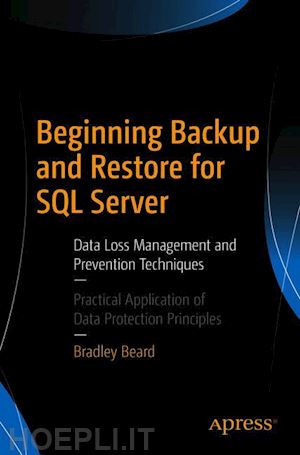 beard bradley - beginning backup and restore for sql server