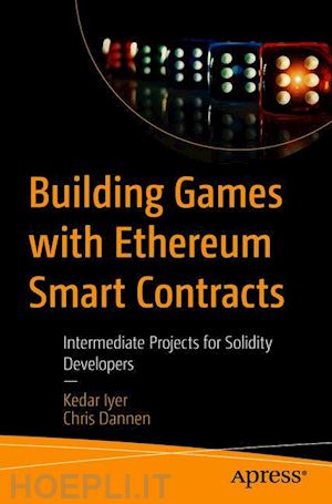 iyer kedar; dannen chris - building games with ethereum smart contracts