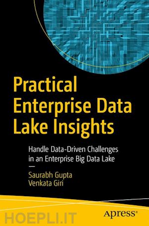 gupta saurabh; giri venkata - practical enterprise data lake insights