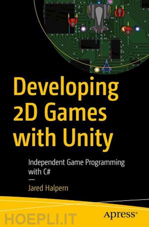 halpern jared - developing 2d games with unity