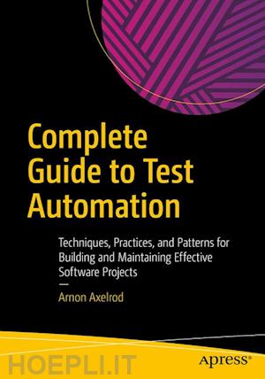 axelrod arnon - complete guide to test automation