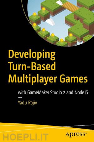 rajiv yadu - developing turn-based multiplayer games