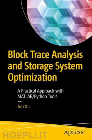xu jun - block trace analysis and storage system optimization