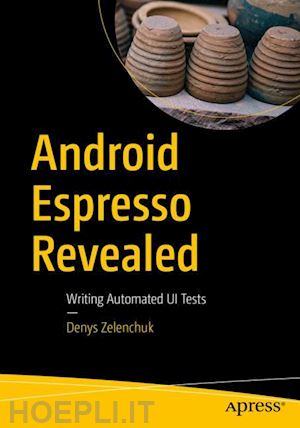zelenchuk denys - android espresso revealed