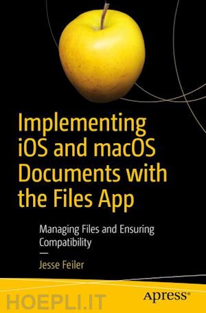 feiler jesse - implementing ios and macos documents with the files app