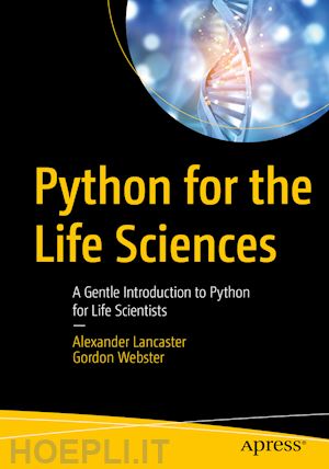 lancaster alexander; webster gordon - python for the life sciences