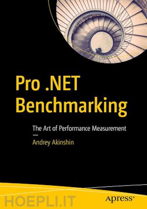 akinshin andrey - pro .net benchmarking